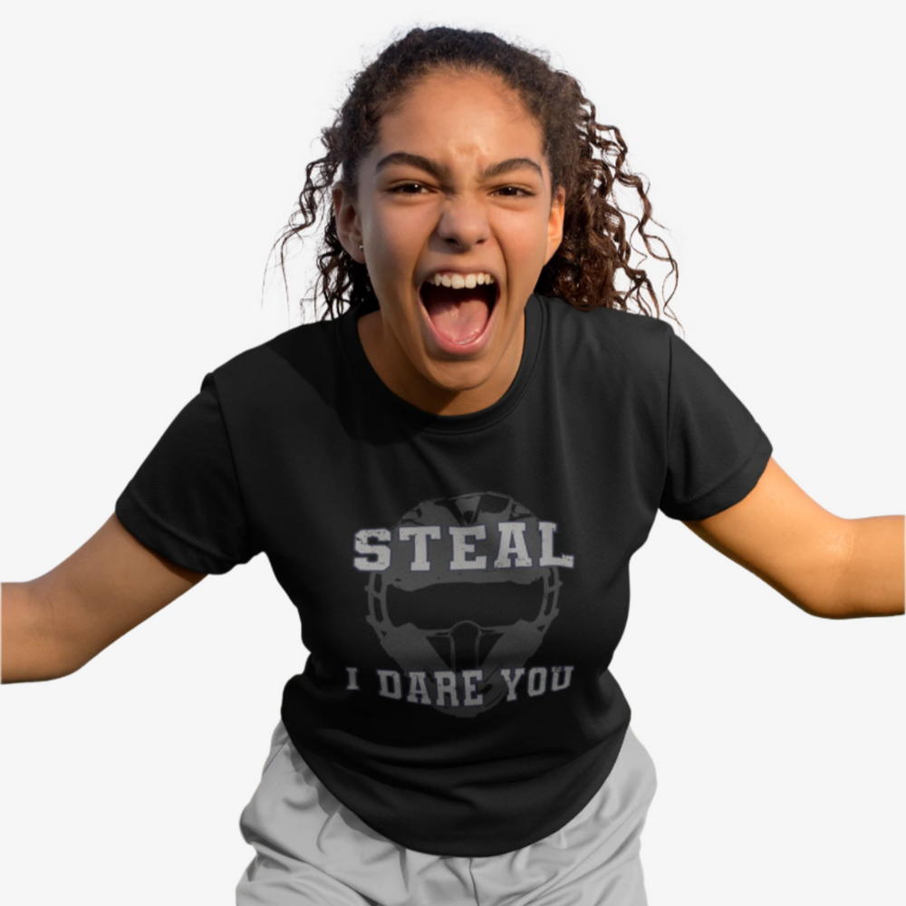 Steal I Dare You T-Shirt
